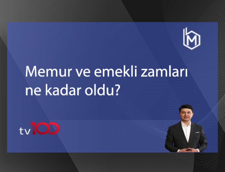 Memur ve emekli zamları ne kadar oldu?