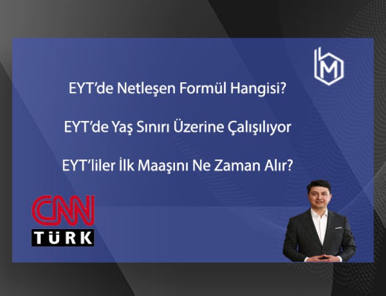 EYT’de netleşen formül hangisi? EYT’liler ilk maaşını ne zaman alır?